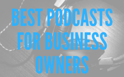 Best Podcasts for Small Business Owners