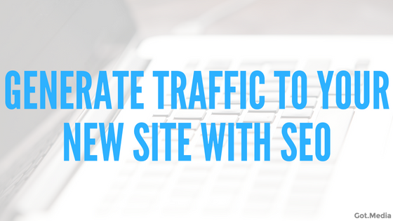 How to Generate Traffic to a New Site